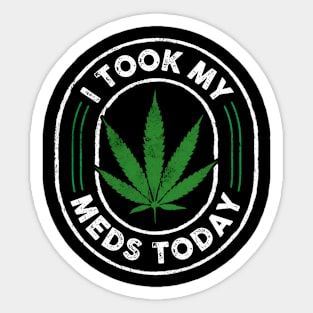 I took my meds today Sticker